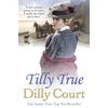 KNYGA Dilly Court Tilly True