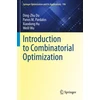 KNYGA Ding Zhu Du Introduction to Combinatorial Optimization