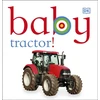 KNYGA Dk Publishing Baby Tractor!