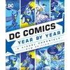 KNYGA Dk Publishing DC Comics Year By Year New Edition