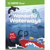KNYGA Dk Publishing DK Super Planet Wonderful Waterways