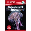 KNYGA Dk Publishing DK Super Readers Level 3 Bioluminescent Animals