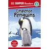 KNYGA Dk Publishing DK Super Readers Level 3 Emperor Penguins