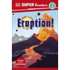 KNYGA Dk Publishing DK Super Readers Level 3 Eruption!