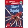 KNYGA Dk Publishing DK Super Readers Level 3 Giant Squid