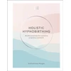 KNYGA Dk Publishing Holistic Hypnobirthing