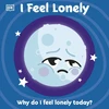 KNYGA Dk Publishing I Feel Lonely