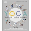 KNYGA Dk Publishing Yoga Your Home Practice Companion