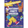 KNYGA Dk Publishing You've Got This! Birthday Party Palooza, Pick Your Own Adventure