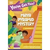KNYGA Dk Publishing You've Got This! Maya Pyramid Mystery
