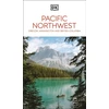 KNYGA Dk Travel DK Pacific Northwest: Oregon, Washington and British Columbia