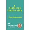 KNYGA Dmitri Dobrovolski 5 Histoires Inspirantes