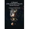 KNYGA Dmitry Sokolof Manual of the Orthodox Church's Divine Services