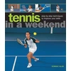 KNYGA Dominic Bliss Tennis in a Weekend