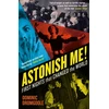 KNYGA Dominic Dromgoole Astonish Me!