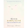 KNYGA Dominique Loreau L'art de la Simplicite (The English Edition)