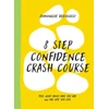 KNYGA Domonique Bertolucci 8 Step Confidence Crash Course