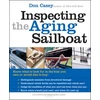 KNYGA Don Casey Inspecting the Aging Sailboat