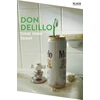 KNYGA Don Delillo Great Jones Street