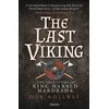 KNYGA Don Hollway Last Viking, The True Story of King Harald Hardrada