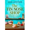KNYGA Don J Snyder Tin Nose Shop