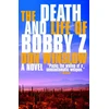 KNYGA Don Winslow Death and Life of Bobby Z