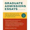 KNYGA Donald Asher Graduate Admissions Essays, Fifth Edition, Write Your Way into the Graduate School of Your Choice