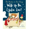 KNYGA Donaldson Julia Wake Up Do, Lydia Lou!