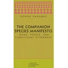 KNYGA Donna J Haraway Companion Species Manifesto