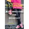 KNYGA Dorothy Koomson Marshmallows for Breakfast