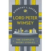 KNYGA Dorothy L Sayers Lord Peter Wimsey: The Complete Short Stories