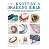 KNYGA Dorothy Wood The Knotting &amp; Braiding Bible
