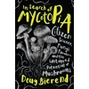 KNYGA Doug Bierend In Search of Mycotopia