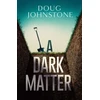 KNYGA Doug Johnstone Dark Matter