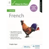 KNYGA Douglas Angus How to Pass Higher French, Second Edition