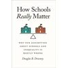 KNYGA Douglas B Downey How Schools Really Matter