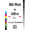KNYGA Douglas Coupland Bit Rot