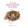 KNYGA Douglas G. D. Russell Interesting Bird Nests and Eggs