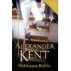 KNYGA Douglas Reeman Midshipman Bolitho: "Richard Bolitho – Midshipman", "Midshipman Bolitho and the Avenger" and "Band of Brothers"