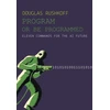 KNYGA Douglas Rushkoff Program Or Be Programmed