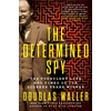 KNYGA Douglas Waller Determined Spy