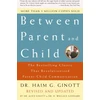 KNYGA Dr. Haim G Ginott Between Parent and Child: Revised and Updated