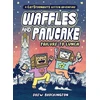 KNYGA Drew Brockington Waffles and Pancake: Failure to Lunch (A Graphic Novel)