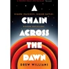 KNYGA Drew Williams Chain Across the Dawn