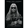 KNYGA Duane Chapman Nine Lives and Counting