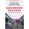 KNYGA Duncan Hamilton Answered Prayers