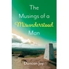 KNYGA Duncan Jay Musings of a Misunderstood Man