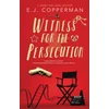 KNYGA E J Copperman Witness for the Persecution