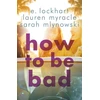 KNYGA E Lockhart How to Be Bad