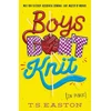 KNYGA Easton, Tom (Children's fiction writer) Boys Don't Knit